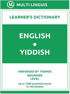 cover image of English-Yiddish Learner's Dictionary (Arranged by Themes, Beginner Level)